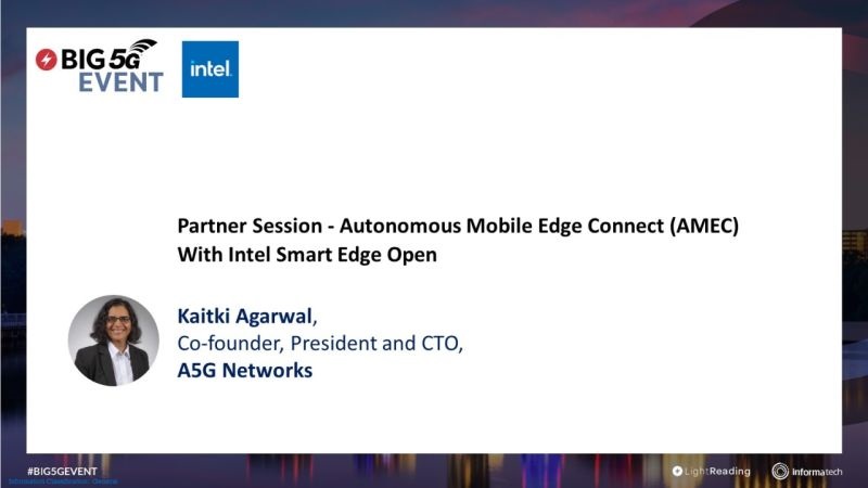 Spotlight on MEC Applications, A5G Networks, Inc.